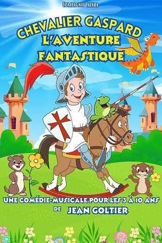 Chevalier Gaspard et l'aventure fantastique