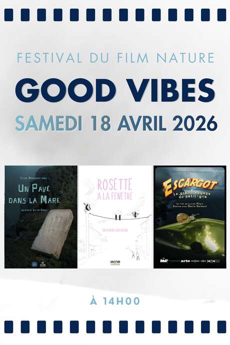 Séance Good vibes - Festival du Film Nature