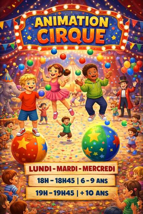 Animation cirque (6-9 ans)