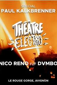 Théâtre Electro spécial Paul Kalkbrenner