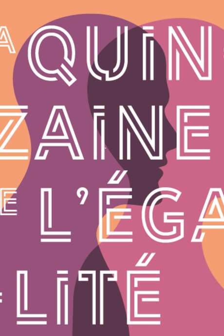 Festival : Quinzaine de l'Égalité