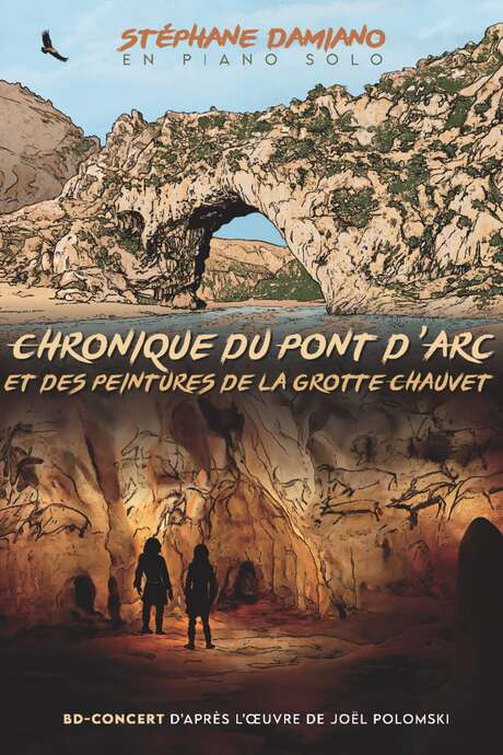 BD-concert "Chronique du Pont d'Arc" Avec Stéphane Damiano (Compagnie Le Chemin des Yeux)