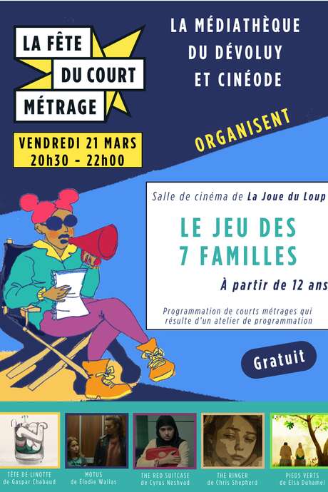 Fête du court métrage : Le jeu des 7 familles