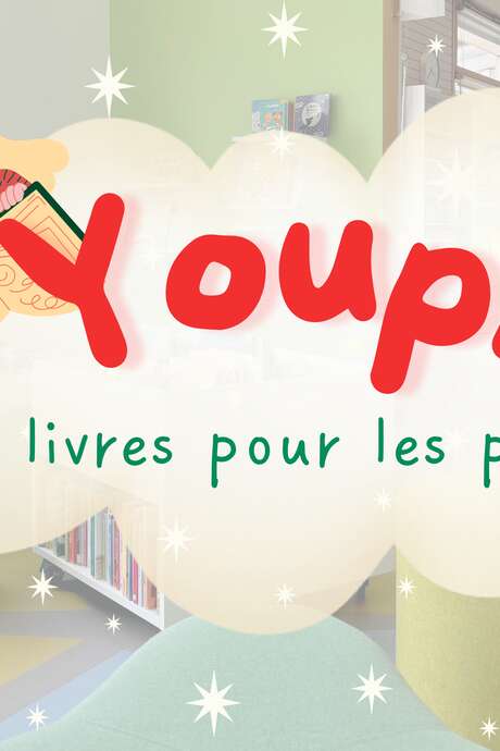 Lecture : Youpi ! Des livres pour les petits à la Médiathèque Jean-Louis Favre