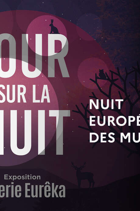 Nuit européenne des musées à la Galerie Eurêka