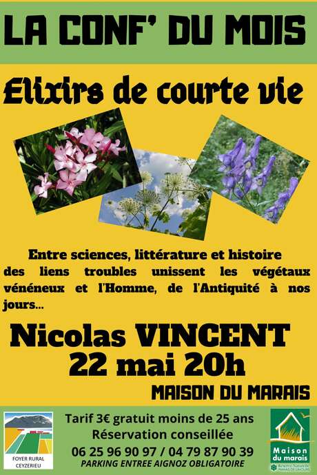 La Conf' du mois : Elixirs de courte vie