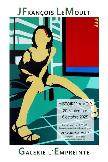 Exposition J-François LeMoult - "Histoires à Voir"