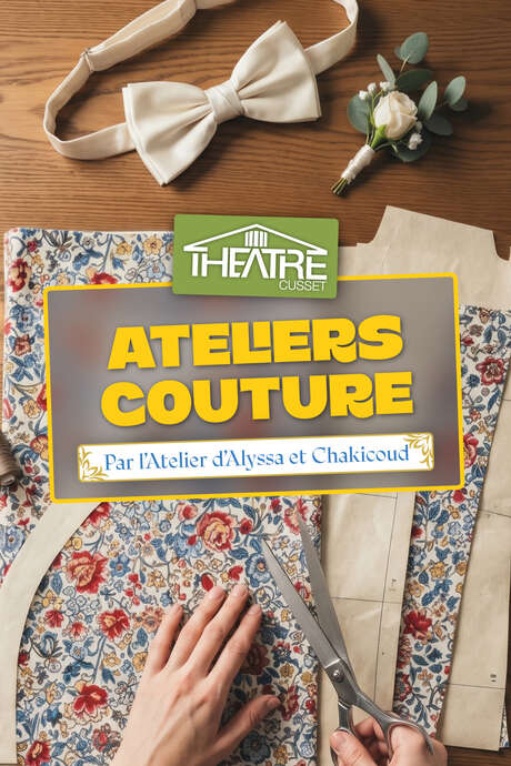 Atelier Couture par Chakicoud - Clôture de saison • Théâtre de Cusset
