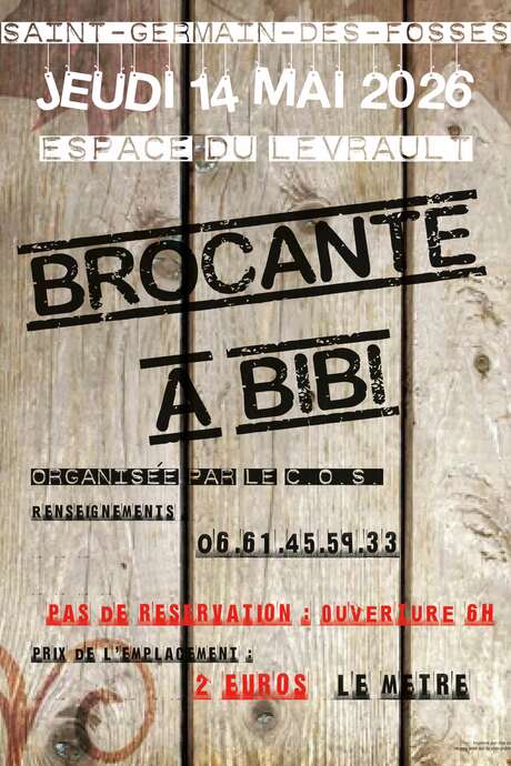 Brocante à Bibi
