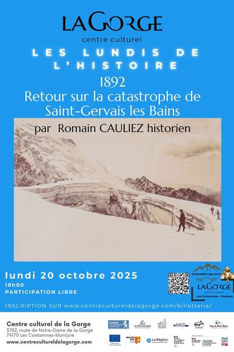 Conférence "Retour sur la catastrophe de Saint-Gervais les Bains par Romain Cauliez au Centre Culturel de la Gorge