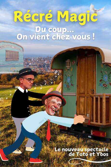 Spectacle - Recremagic -  DU COUP on vient chez vous !