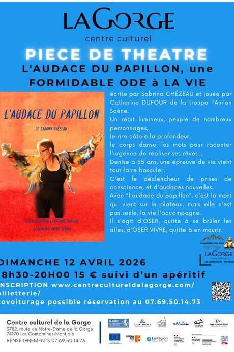 Pièce de théâtre "L'Audace du papillon, une formidable ode à la vie" au Centre Culturel de la Gorge