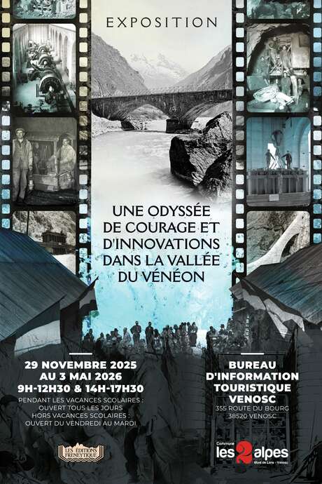 Exposition - Une odyssée de courage et d'innovations dans la Vallée du Vénéon
