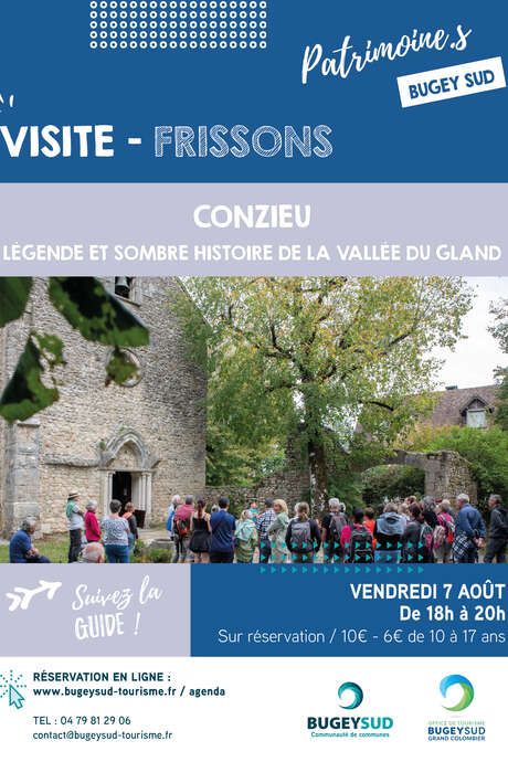 Visite frisson : Légende et sombre histoire de la Vallée du Gland : Conzieu