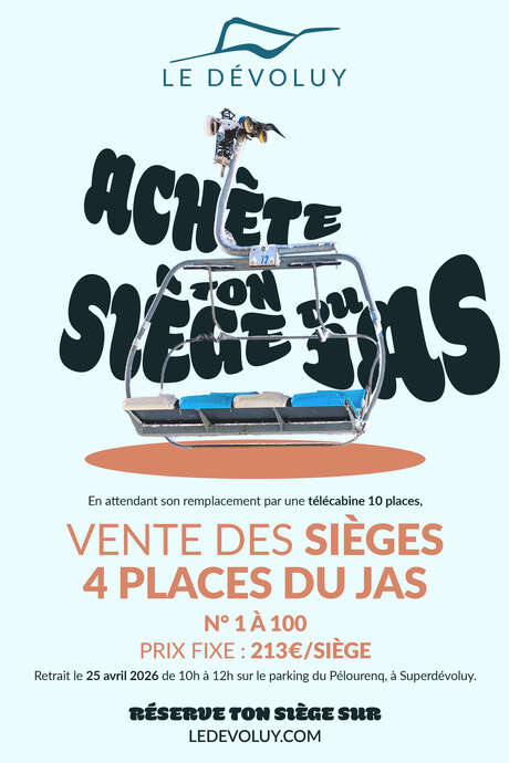 Achète un siège du télésiège du Jas