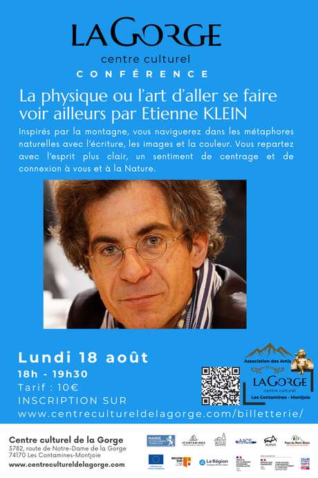 Conférence "La physique ou l'art d'aller se faire voir ailleurs" par Etienne Klein au Centre Culturel de la Gorge