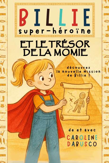 Billie super-héroïne et le trésor de la momie