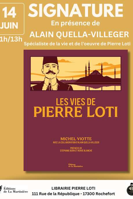 Dédicace avec Alain Quella-Villéger pour l'ouvrage "Les vies de Pierre Loti"