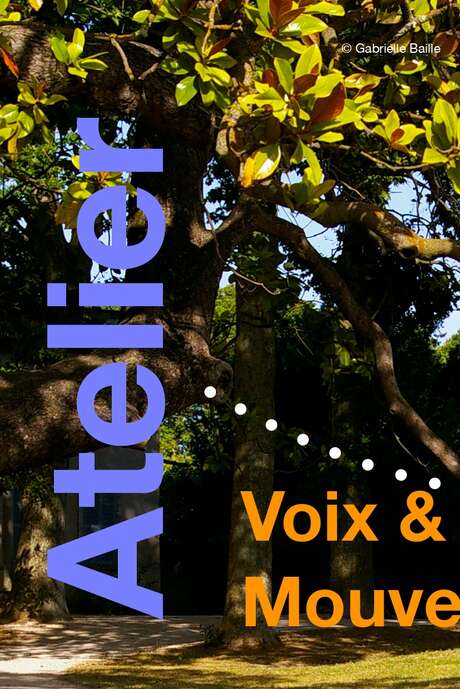 Atelier "Voix & mouvement"