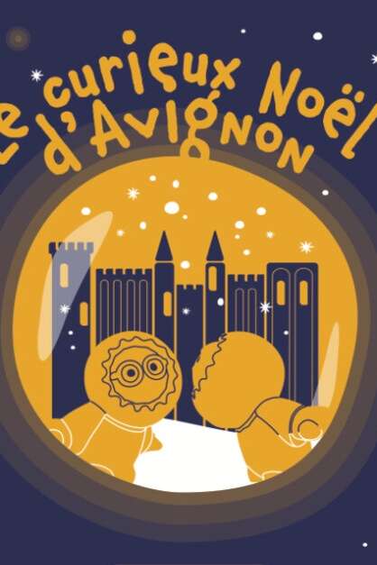 Le Curieux Noël d'Avignon