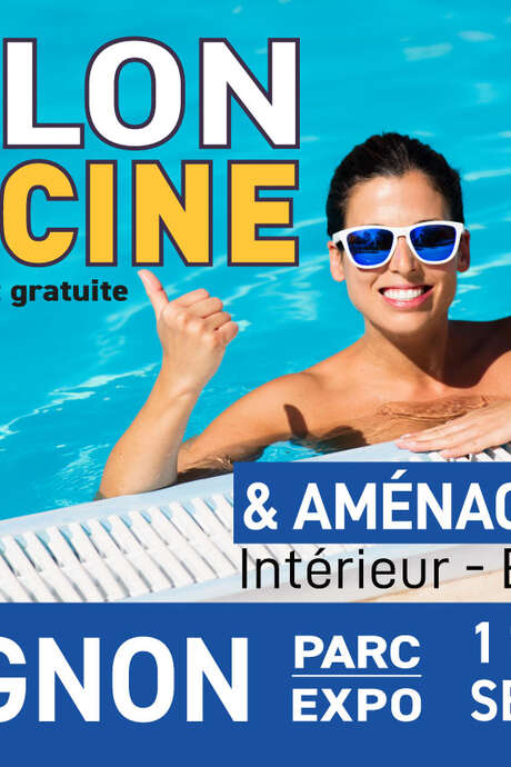 Salon Piscine & Aménagement intérieur-extérieur