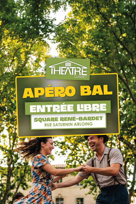 Apéro Bal - Clôture de saison • Théâtre de Cusset