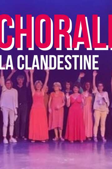 Chor: La Clandestine