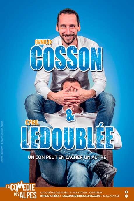 Humour : Arnaud Cosson et Cyril Ledoublée