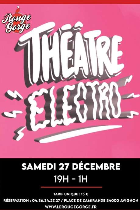 Théâtre Electro, La Soirée « édition de Noël »