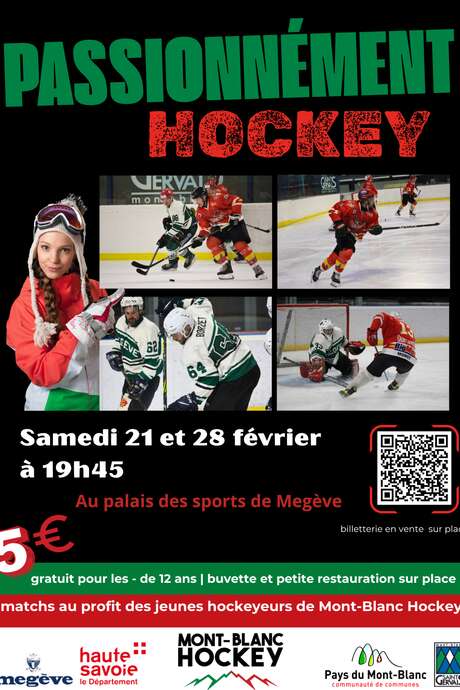 Megève - Le Mont Blanc Hockey - Match Passionnément Hockey