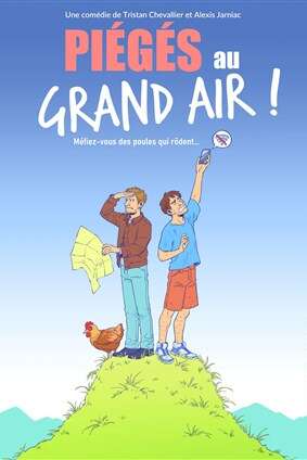 Piégés au grand air !