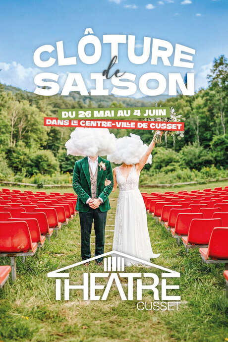 Clôture de Saison • Théâtre de Cusset