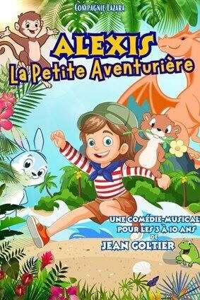 Alexis la petite aventurière Alexis la petite aventurière
