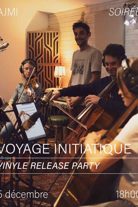 Voyage initiatique - Vinyle Release Party