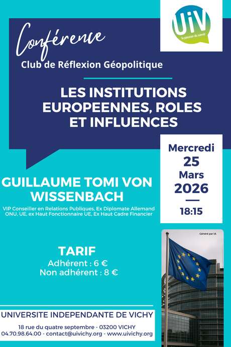 Conférence : Les institutions européennes, rôles et influences