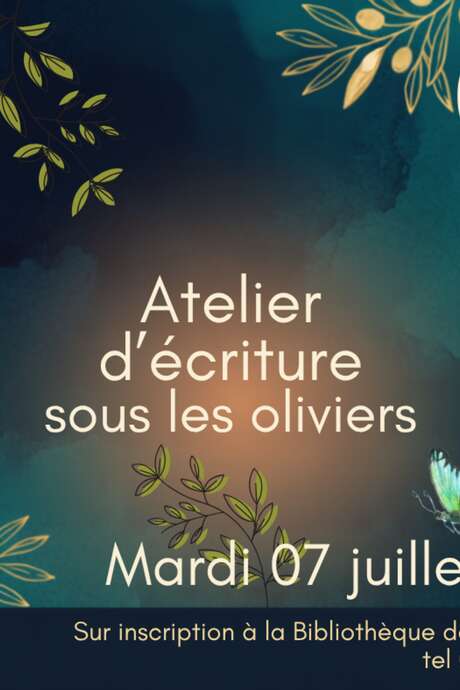 Atelier d'écriture sous les oliviers