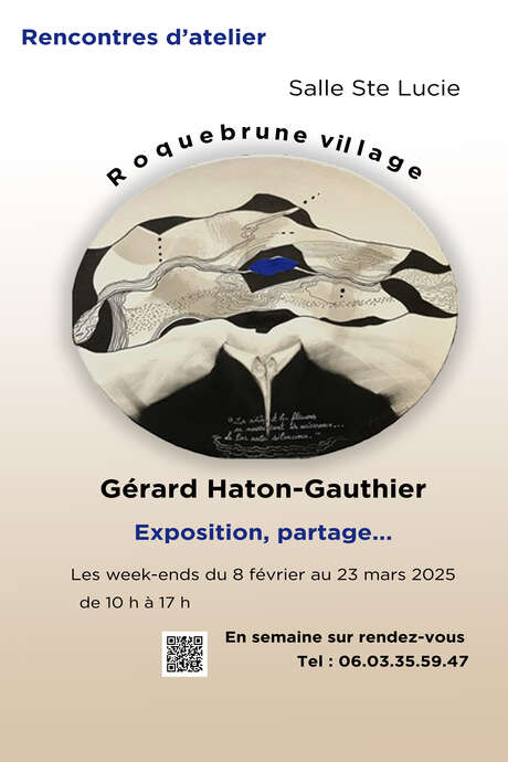 Rencontres d'Atelier avec Gérard Haton-Gautier