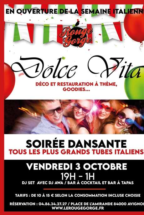 Dolce Vita, La Soirée italienne