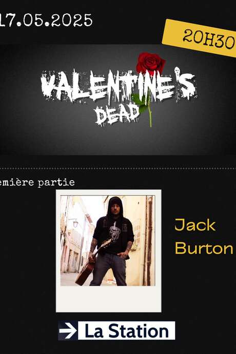 Concert Valentine's dead et Jack Burton