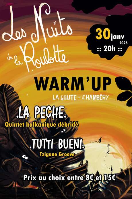 Warm'Up des Nuits de la Roulotte à la Soute