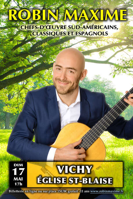 Robin Maxime en concert - Chefs-d’œuvre classiques, espagnols et sud-américains