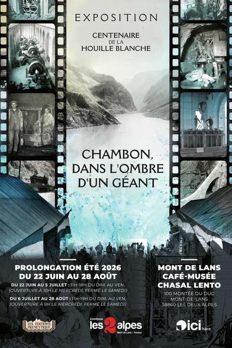 Exposition - Chambon, dans l'ombre d'un géant