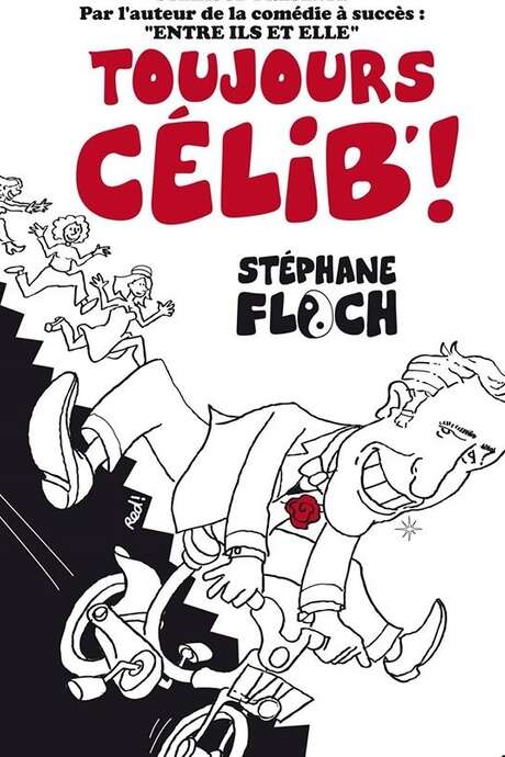 Stéphane Floch dans Toujours célib' ! Stéphane Floch dans Toujours célib' !