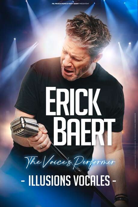Erick Baert – The voice's performer - Illusions vocales