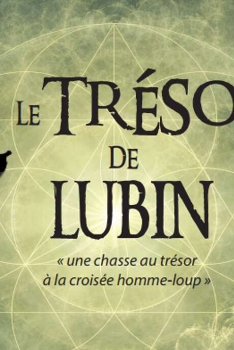 Chasse au trésor : Le Trésor de Lubin