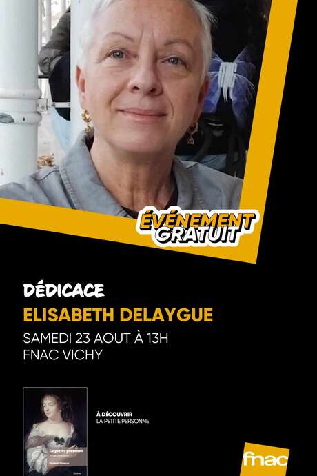 Rencontre et dédicace avec Elisabeth Delaygue