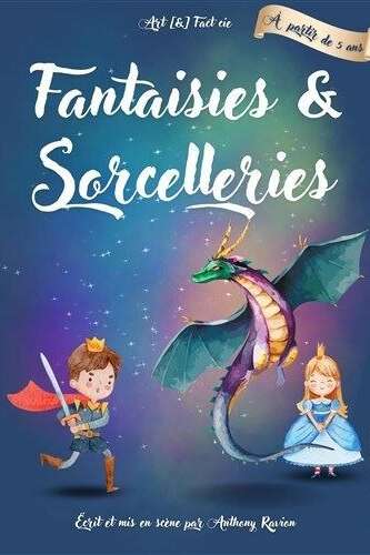 Fantaisies et sorcelleries