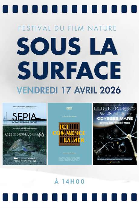 Séance Sous la surface - Festival du Film Nature