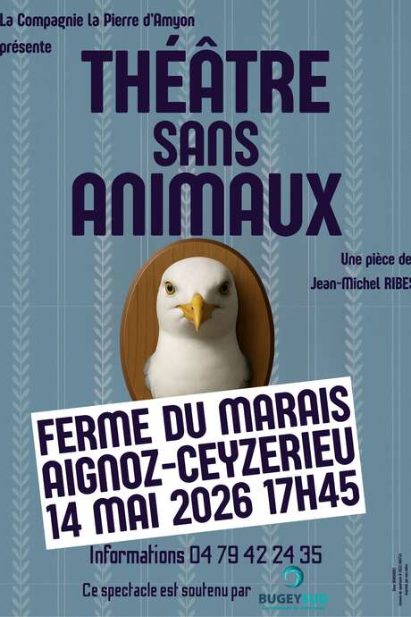 Théâtre sans animaux - La Compagnie de la Pierre d'Amyon