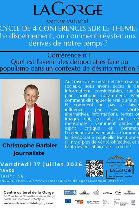 Conférence "Quel est l'avenir des démocraties au populisme dans un contexte de désinformation ?" par Christophe Barbier  au Centre Culturel de la Gorge